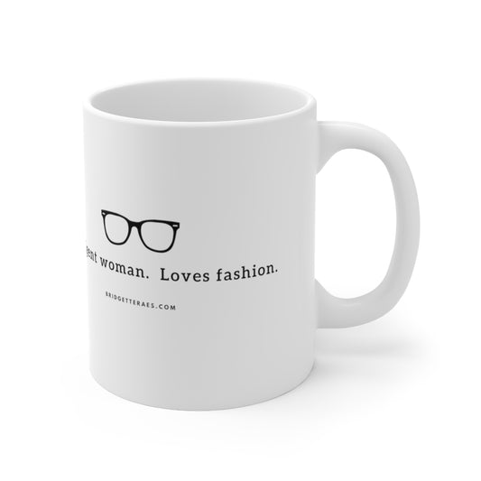 Intelligent Woman. Love Fashion 11oz Ceramic Mug