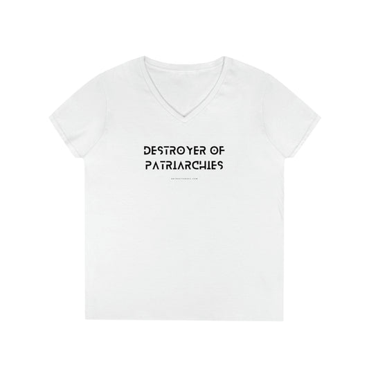 Destroyer of Patriarchies 100% Cotton V-Neck T-Shirt