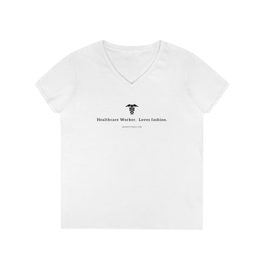 Healthcare Worker.  Loves Fashion. 100% Cotton V-Neck T-Shirt