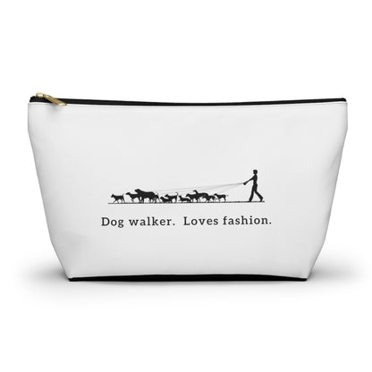 Dog Walker. Loves Fashion. T-Bottom Pouch